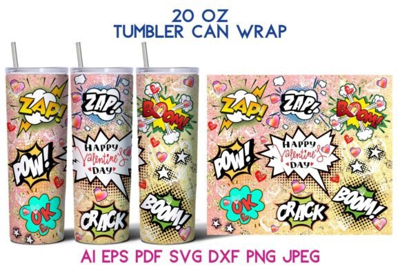 20 Oz Tumbler Valentine’s Day Comics SVG Graphics & Tumbler Wrap