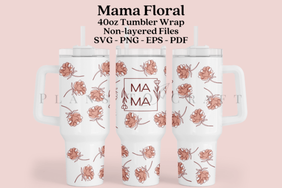 Mama Floral Tumbler Wrap for Seasonal Crafts & Graphics