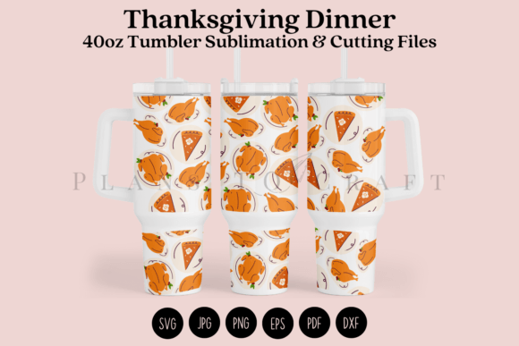 Thanksgiving Dinner 40oz Tumbler Wrap Graphics & Crafts